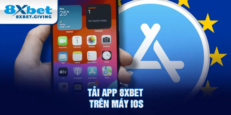 Tải app 8xbet trên máy iOS